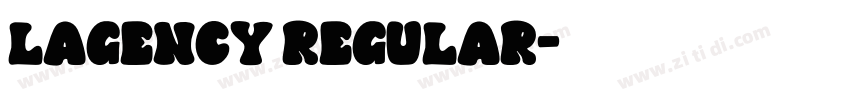 Lagency Regular字体转换